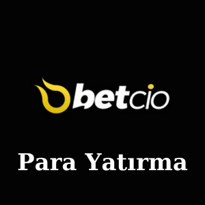 Betcio Para Yatırma